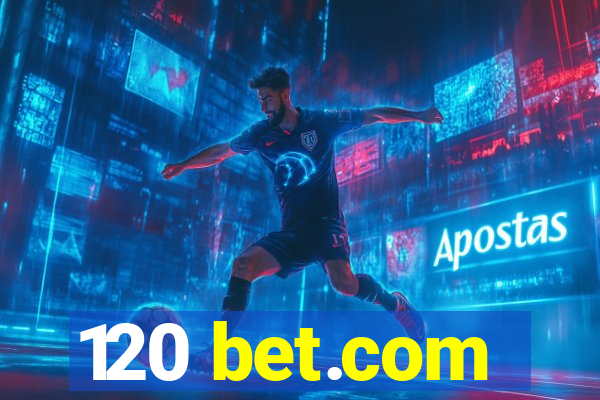 120 bet.com